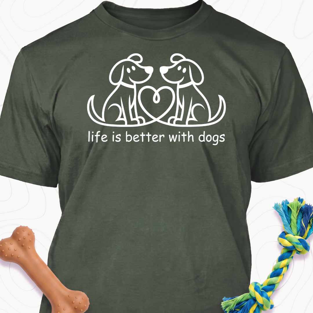 Life Is Better With Dogs Shirt