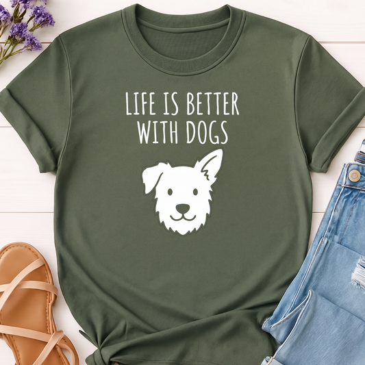 Life is Better WIth Dogs