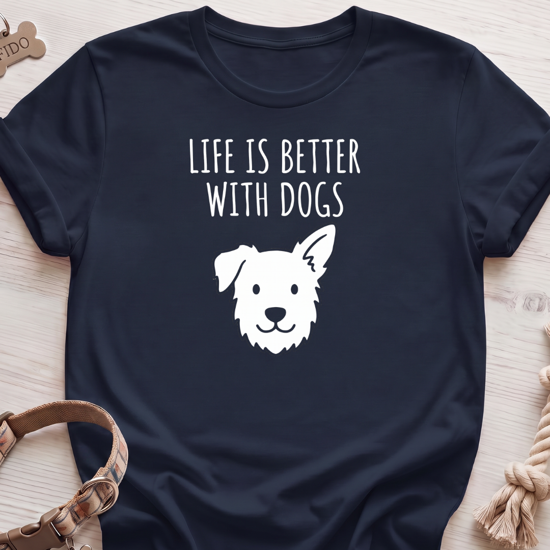 Life is Better WIth Dogs