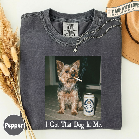 Yorkie Dog In Me