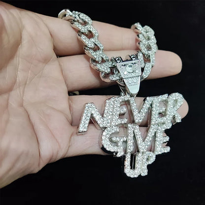 Iced Out Cuban Link Chain + NEVER GIVE UP PENDANT